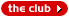 The Club